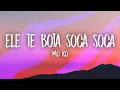 MC Mazzie - Ele Te Bota Soca Soca (Lyrics/Letra) TikTok