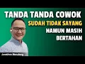 Download Lagu TANDA TANDA COWOK SUDAH TIDAK SAYANG TAPI MASIH BERTAHAN DENGANMU