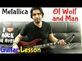 Download Lagu Of Wolf and Man by Metallica Guitar Lesson Tutorial