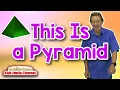 This Is a Square-Based Pyramid Jack Hartmann