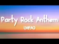 Download Lagu LMFAO - Party Rock Anthem (Lyrics)