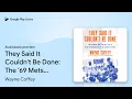 They Said It Couldn t Be Done The 69 Mets by Wayne Coffey book