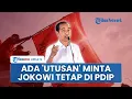 Download Lagu PDIP Klaim Ada 'Utusan' Datangi Ketum Minta Jokowi Tak Dipecat \u0026 Suruh Hasto Mundur dari Sekjen