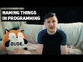How to name things in programming