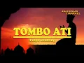 Download Lagu TOMBO ATI Tanpa kendang cover