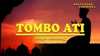 Download TOMBO ATI Tanpa kendang cover MP3