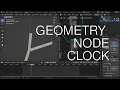 Making a WORKING clock in blender with geometry nodes