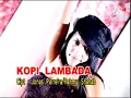 Download Lagu Endang W - Kopi Lambada (Dangdut House) (Official Karaoke Video)