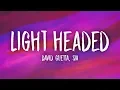 Download Lagu David Guetta, Sia - Light Headed (Lyrics)