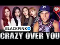 Lagu ¡COMO ME ENCANTAN! BLACKPINK - CRAZY OVER YOU | CEÉLE REACCIÓN