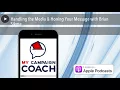 Handling the Media Honing Your Message with Brian Sikma