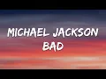 Lagu Michael Jackson - Bad (Lyrics)