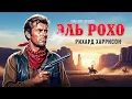 Download Lagu Ричард Харрисон | Эль Рохо (1966) смотреть с русским дубляжем!
