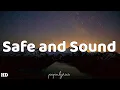 Download Lagu Safe and Sound - Rebelution Lyrics