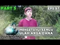 Kian Santang Mengetahui Semua Ulah Arga Dana - Kembalinya Raden Kian Santang Eps 97