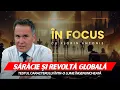 Lagu În Focus cu Florin Antonie | Sărăcie și revoltă globală – Testul caracterului într-o lume căzută