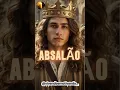 Download Lagu ABSALÃO: O FILHO DO REI DAVI #biblia  #históriasbíblicas