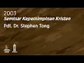 Seminar Kepemimpinan Kristen (E01) - Pdt. Dr. Stephen Tong