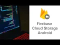 Learning Firebase Cloud Storage Android Firebasetutorials com