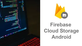 Learning Firebase Cloud Storage Android Firebasetutorials com