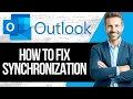 How to Fix Synchronization Issue on Outlook