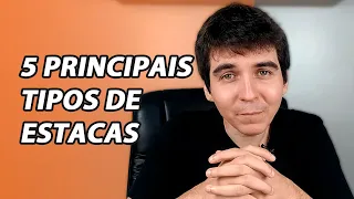 Aula #85 Conheça os 5 Principais Tipos de Estacas utilizados