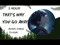 Download Lagu 🎧1 HOUR That's Why You Go Away (Michael Learns To Rock ) ❤ ❤