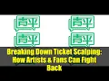 Download Lagu Ticket scalping aanpakken: hoe artiesten en fans zich kunnen verzetten