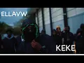 Download Lagu ELLAVW - KEKE