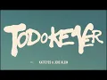 JERE KLEIN X KATTEYES - TODO KE VER (Clean Version) 