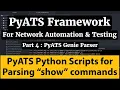PyATS Framework Tutorial Part4 Python Script to parse show output using Genie Parser IDE PyCharm