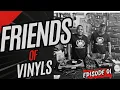 Lagu Friends Of Vinyls Episode 01 (Mixed By DJ Bullet \u0026 DJ Patlama)