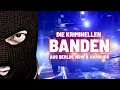 Kriminelle Banden in deutschen Grosstadten