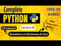 Questions on Dictionary Sets Python Full course for Beginners Lecture 12