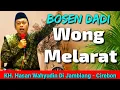 Download Lagu KH. HASAN WAHYUDIN DI DS. BOJONG LOR - JAMBLANG - CIREBON