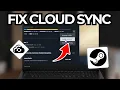 How To Fix Steam Cloud Sync Error Tutorial 2026