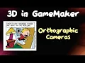 Orthographic Cameras - 3D Games in GameMaker kind of