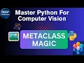 Only 1 of Python Devs Use This The Hidden Power of Metaclasses