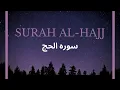 Download Lagu Surah Al-Hajj Recitation | Rare Recitation of Shaikh Ali Jaber RA
