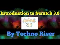 Introduction to Scratch 3 0 by TECHNO RISER