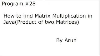 Program How to find Matrix Multiplication in Java