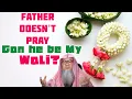 Download Lagu My father doesn't pray, can he still be my wali (nikah)? - assim al hakeem