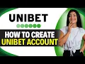 How to CREATE UNIBET ACCOUNT Easy Setup