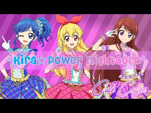 Download MP3 Aikatsu! Kira☆Power Nightcore