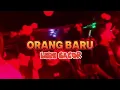 Download Lagu ORANG BARU LEBIH GACOR.BY ADDY REMIXER