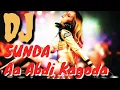 DJ SUNDA MANTUL BETULLL AKANG ABDI KAGODA FULL BASS CEK SOUND 2022