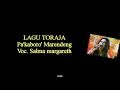 Lagu Lirik lagu Toraja | Pa'kaboro' Marendeng | Salma Margareth