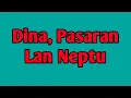 Download Lagu Dina, Pasaran lan Neptu