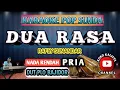 Download Lagu DUA RASA KARAOKE NADA RENDAH COWOK / PRIA VERSI BAJIDOR - RAFLY SUNANDAR
