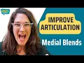 Daily Speech Exercise Medial Blends for Better Articulation